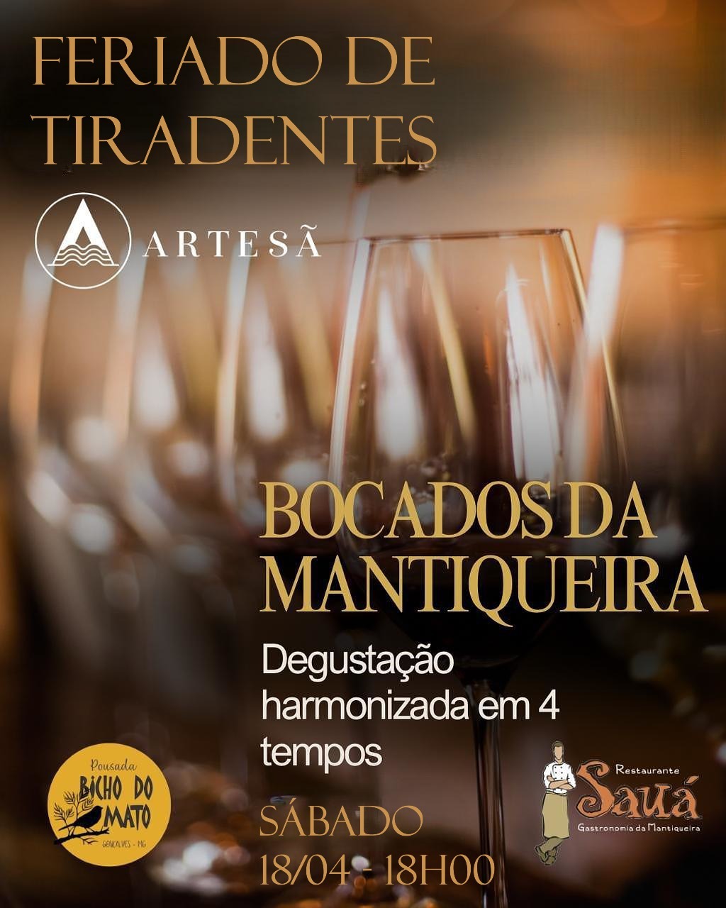 Feriado de Tiradentes - Bocados da Mantiqueira - Degustação harmonizada em 4 tempos - Restaurante Sauá e Vinícola Artesã - Gonçalves MG